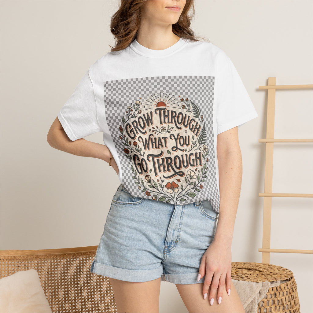 Inspirational 'Grow Through What You Go Through' T-Shirt